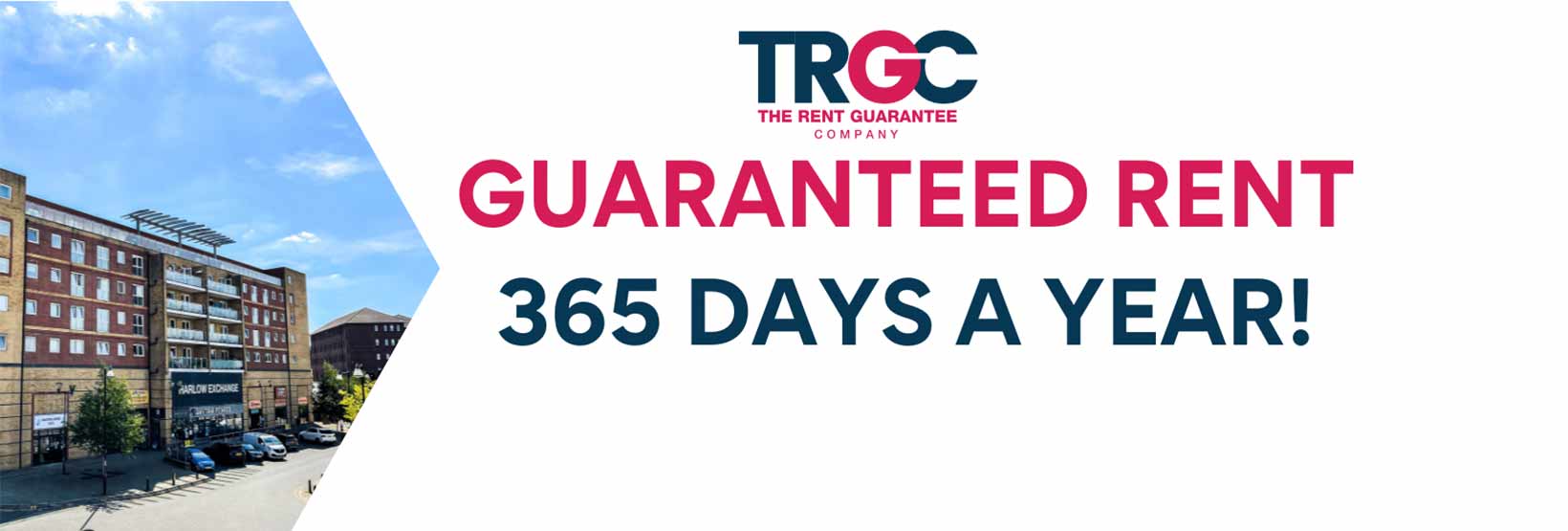 TRGC provide guaranteed rent 365 days a year